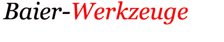 Baier-Werkzeuge